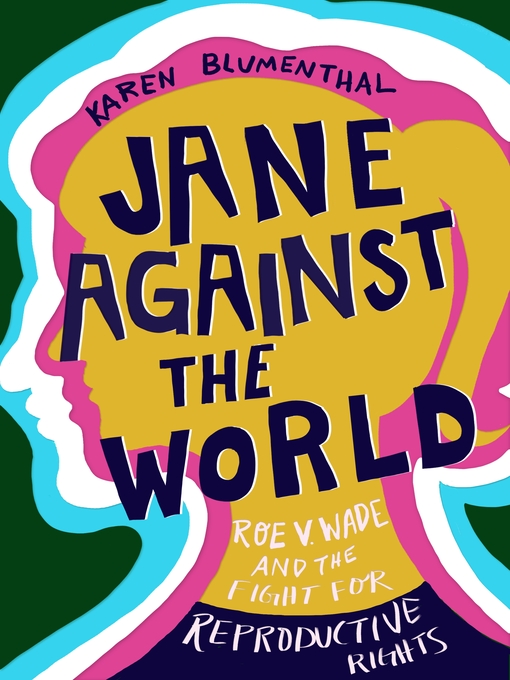 Title details for Jane Against the World by Karen Blumenthal - Wait list